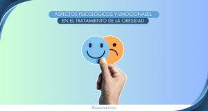 Aspectos Psicológicos y Emocionales en el Tratamiento de la Obesidad